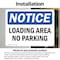 Signmission Loading Area No Parking OSHA Notice Sign, Vinyl Decal, 7in W x 5in L, 2PK OS-2PACK-NS-D-57-L-15891 - alternate 4